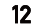 12