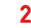 2